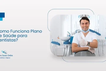 Como Funciona Plano de Saúde para Dentistas? Descubra!